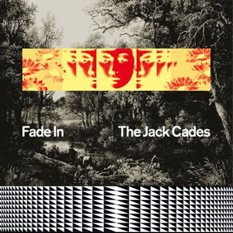 "Fade In" und "The Jack Cades" auf einem Landschaftshintergrund mit gelbem Muster und surrealen Gesichtern.