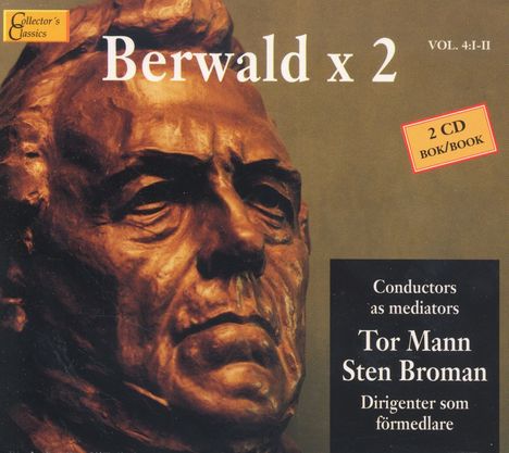 Franz Berwald (1796-1868): Symphonien serieuse &amp; singuliere, 2 CDs