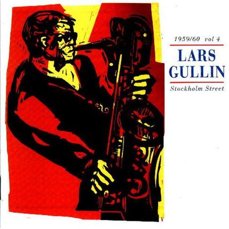 Lars Gullin (1928-1976): Stockholm Street 1959 - 1960, CD