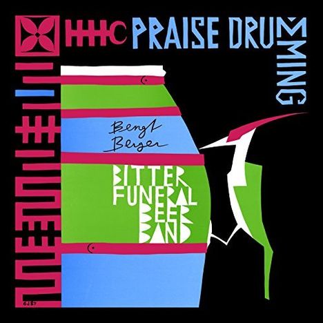 Bengt Berger: Praise Drumming, CD