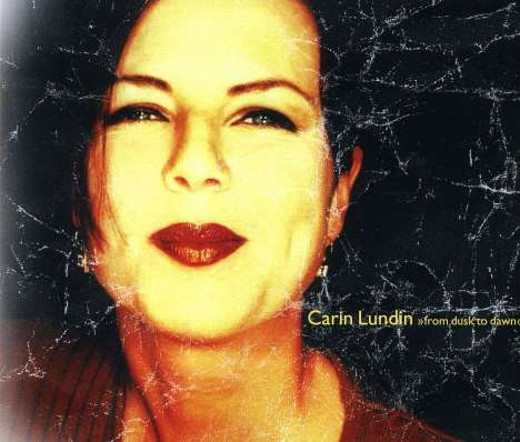 Carin Lundin: From Dusk To Dawn, CD
