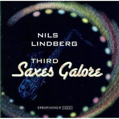 Nils Lindberg (1933-2022): Third Saxes Galore, CD
