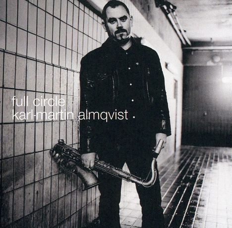 Karl-Martin Almqvist: Full Circle, CD