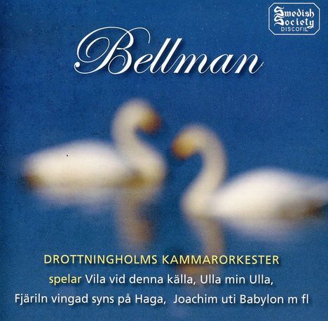 Carl Michael Bellman (1740-1795): 33 Lieder arrangiert für Orchester, CD