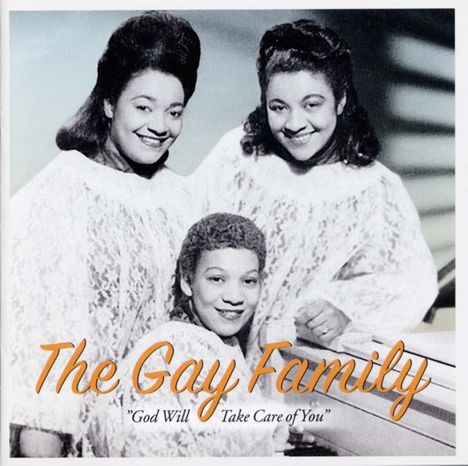 The Gay Family: God Will Take Care Of You, CD