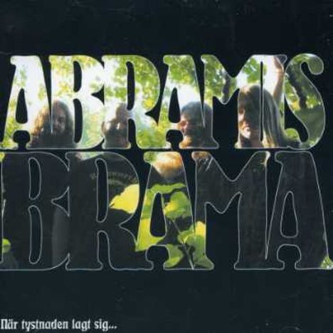 Abramis Brama: Nar Tystnaden Lagt Sig, CD