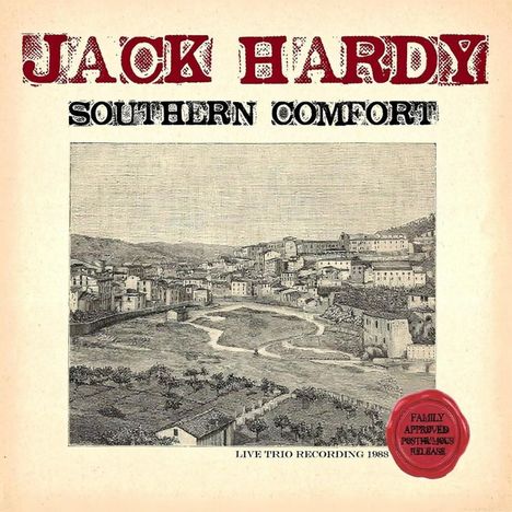 Jack Hardy: Southern Comfort, CD