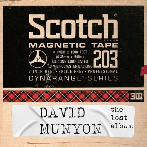 Text: "Scotch Magnetic Tape 203", "David Munyon, the lost album". Design erinnert an vintage Bandverpackung.