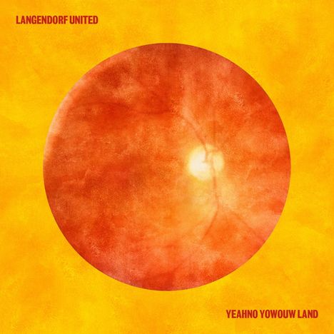 Oben links: "LANGENDORF UNITED". Unten rechts: "YEAHNO YOWOUW LAND". Eine orange-gelbe Illustration einer Sonne.