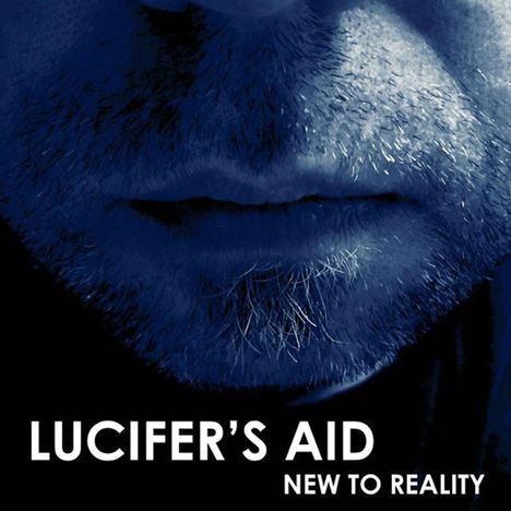 Lucifer's Aid: New To Reality, CD