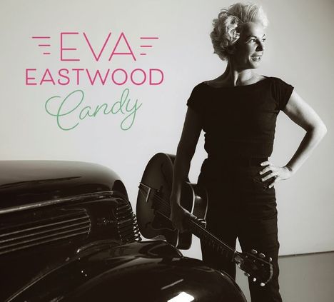 Eva Eastwood: Candy, CD