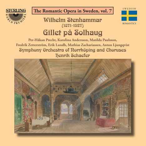 Wilhelm Stenhammar (1871-1927): Gillet pa Solhaug, 3 CDs