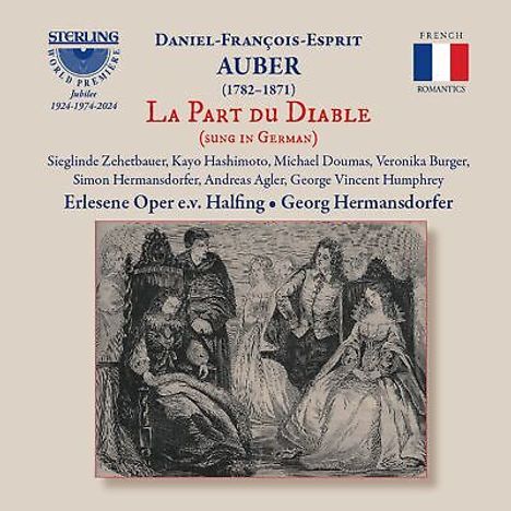 Daniel-Francois-Esprit Auber (1782-1871): La Part du Diable (Oper in  3 Akten / in deutscher Sprache), 2 CDs