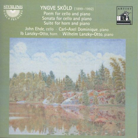 Yngve Sköld (1899-1992): Sonate für Cello &amp; Klavier op.27, CD