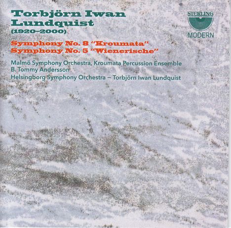 Torbjörn Iwan Lundquist (1920-2000): Symphonien Nr.5 &amp; 8, CD