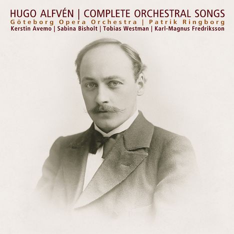 Hugo Alfven (1872-1960): Sämtliche Orchesterlieder, CD