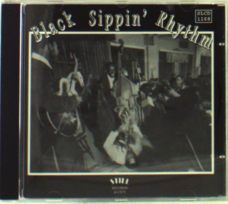 Black Sippin' Rhythm, CD