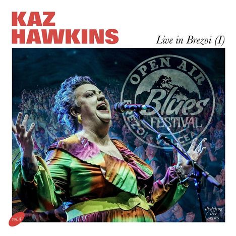 Kaz Hawkins: Live In Brezoi (I), CD