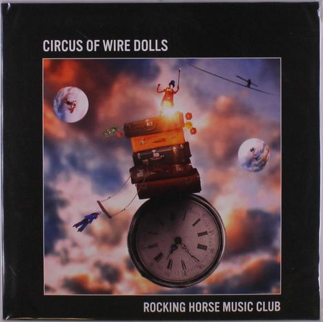 Rocking Horse Music Club: Circus Of Wire Dolls, 2 LPs