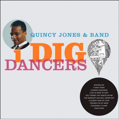Quincy Jones (geb. 1933): I Dig Dancers, LP