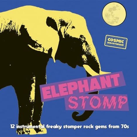 Elephant Stomp (12 Instrumental Freaky Stomper Rock Gems From 70s), LP