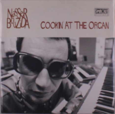 Nasser Bouzida: Cookin' At The Organ (Limited Numbered Edition), LP