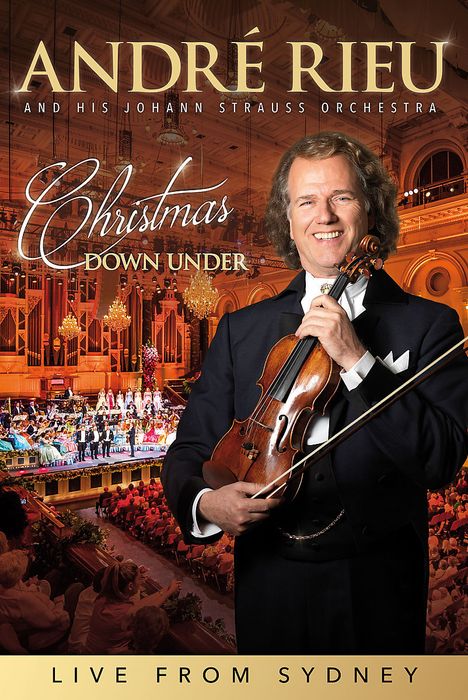 André Rieu (geb. 1949): Christmas Down Under: Live From Sydney, DVD