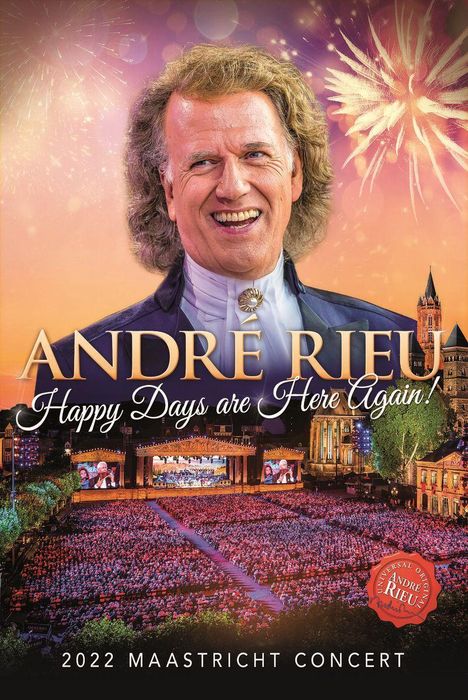 André Rieu (geb. 1949): Happy Days Are Here Again, DVD