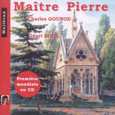 Charles Gounod (1818-1893): Maitre Pierre, 2 CDs