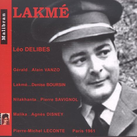 Leo Delibes (1836-1891): Lakme, 2 CDs