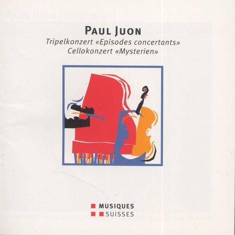 Paul Juon (1872-1940): Episodes concertants op.45 für Klaviertrio, CD