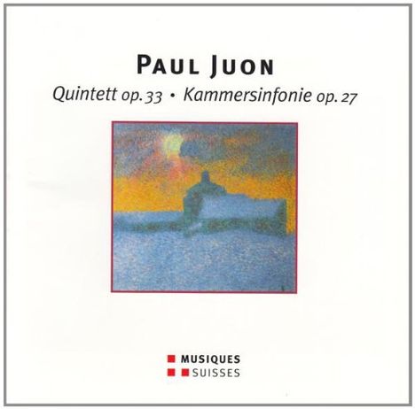 Paul Juon (1872-1940): Kammersymphonie op.27, CD