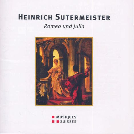 Heinrich Sutermeister (1910-1995): Romeo &amp; Julia, 2 CDs