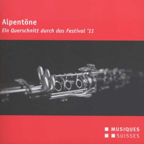 Alpentöne - Ein Querschnitt durch das Festival 2011, CD