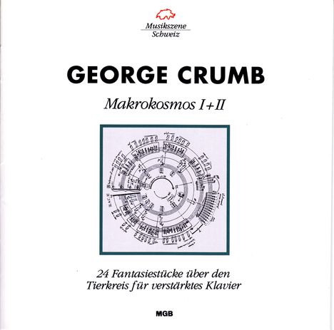George Crumb (1929-2022): Makrokosmos I &amp; II, CD