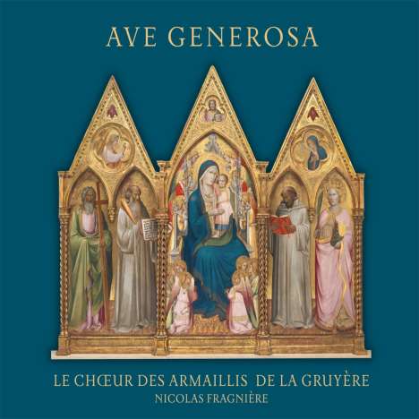 Choeur des Armaillis de la Gruyere - Ave Generosa, CD