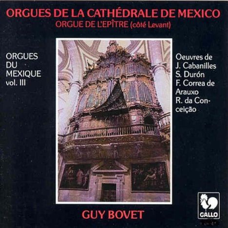 Guy Bovet - Orgues de la Cathedrale de Mexico, CD