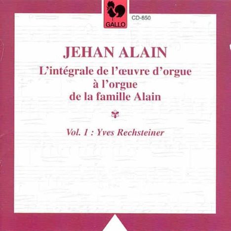 Jehan Alain (1911-1940): Orgelwerke Vol.1, CD