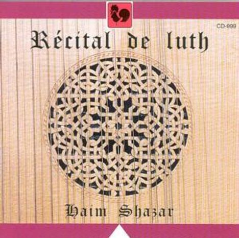 Haim Shazar - Recital de Luth, CD