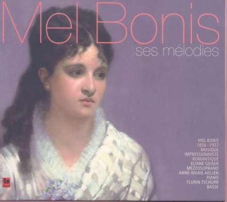 Melanie (Mel) Bonis (1858-1937): Lieder, CD