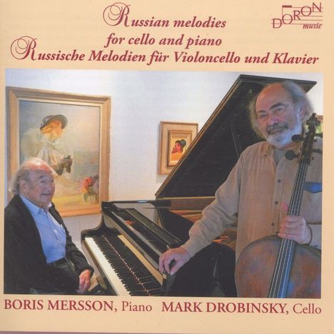 Mark Drobinsky &amp; Boris Mersson - Russische Melodien für Violoncello und Klavier, CD