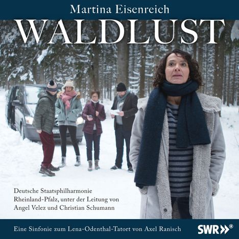Filmmusik: Waldlust: Eine Sinfonie Zum Lena-Odenthal-Tatort, CD