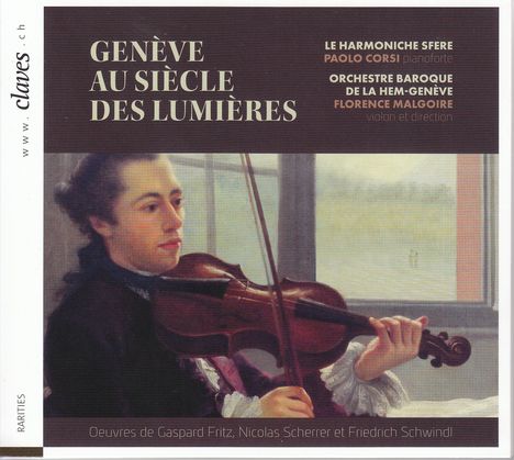 Geneve Au Siecle Des Lumieres, 2 CDs