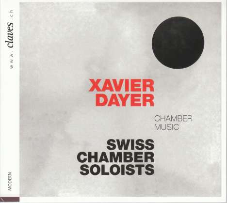 Xavier Dayer (geb. 1972): Kammermusik, CD