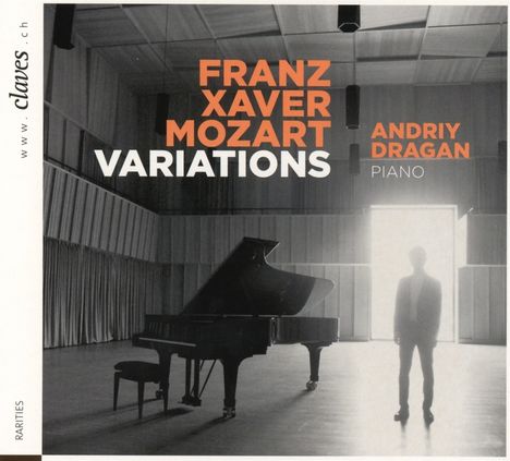 Franz Xaver Mozart (1791-1844): Variationen für Klavier, CD