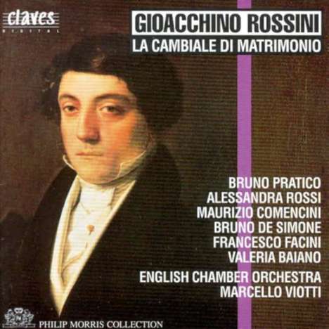 Gioacchino Rossini (1792-1868): La Cambiale di Matrimonio, CD