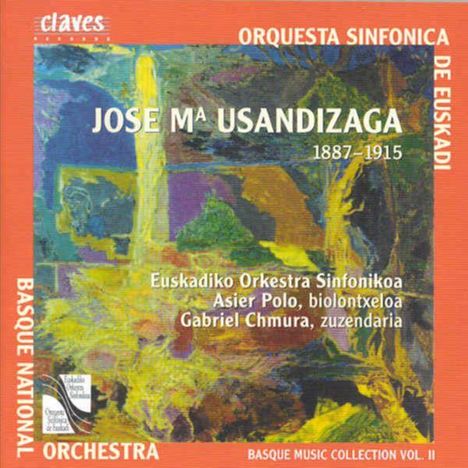 Jose Maria Usandizaga (1887-1915): Orchesterwerke, CD