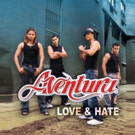 Aventura: Love &amp; Hate, CD