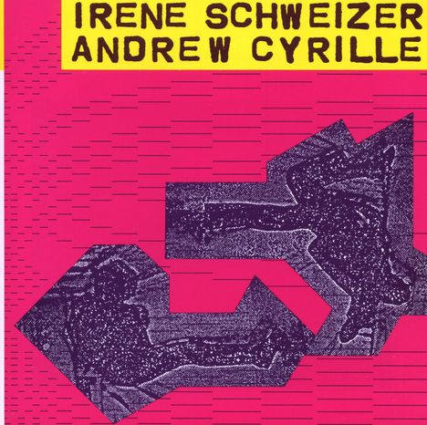 Irene Schweizer (1941-2024): Irene Schweizer &amp; Andrew Cyrille - Live, CD