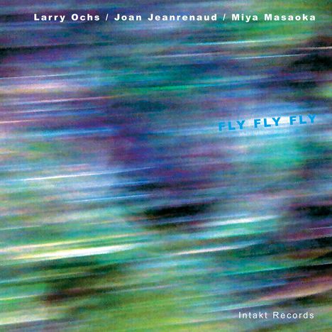 Larry Ochs (geb. 1949): Fl Fly Fly, CD